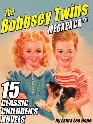 cover image of The Bobbsey Twins Megapack